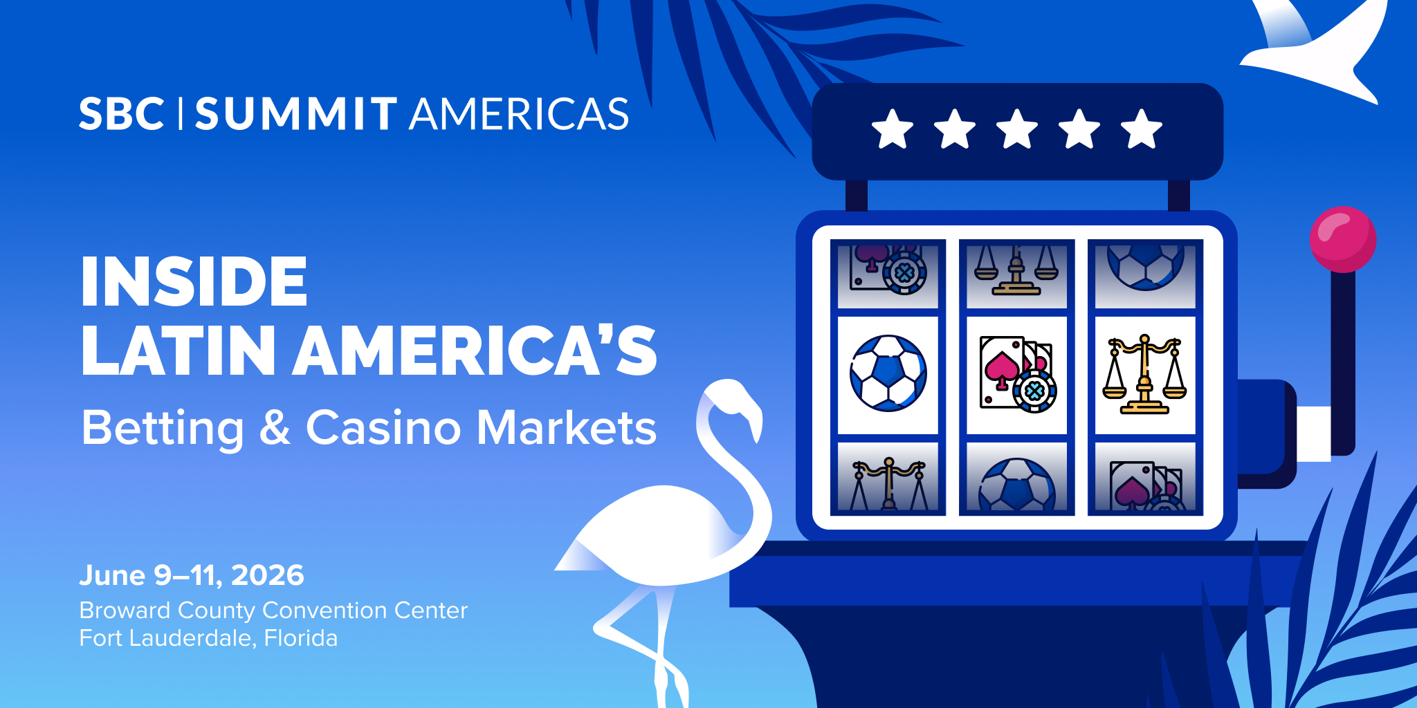 SBC Summit Americas: Understanding the Forces Shaping Latin America’s Betting and Casino Markets